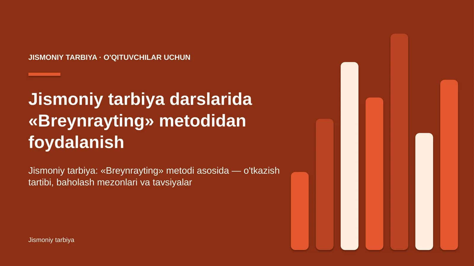 jismoniy tarbiya darslarida breynrayting metodidan foydalanish 7418 1