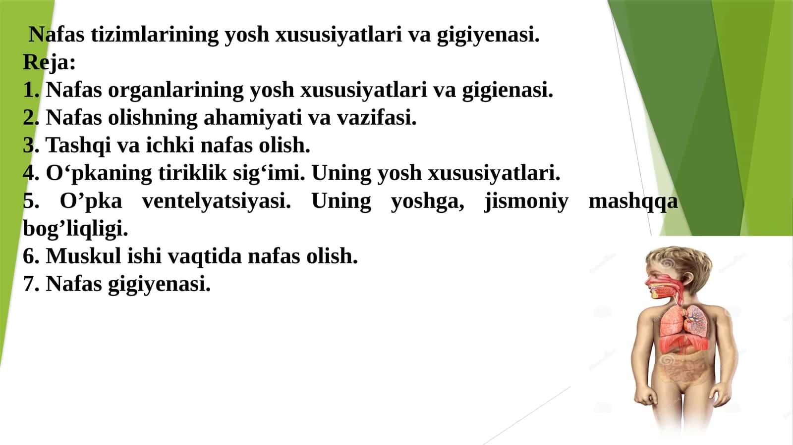 Nafastizimlarining yosh xususiyatlari va gigiyenasi 1