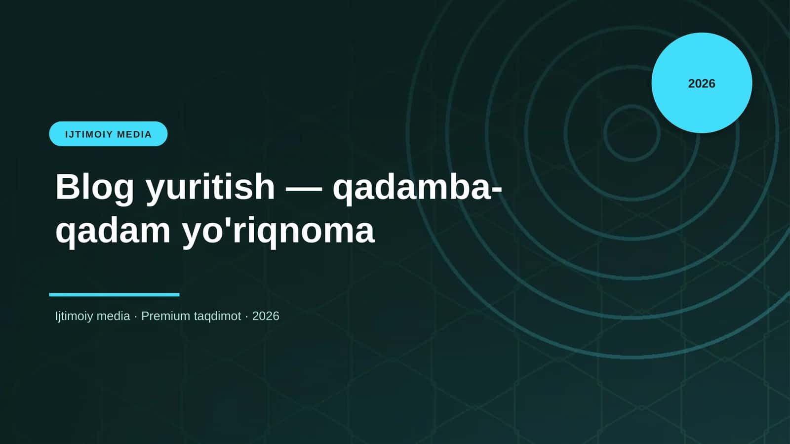 Blog yuritish — qadamba-qadam yo'riqnoma 1
