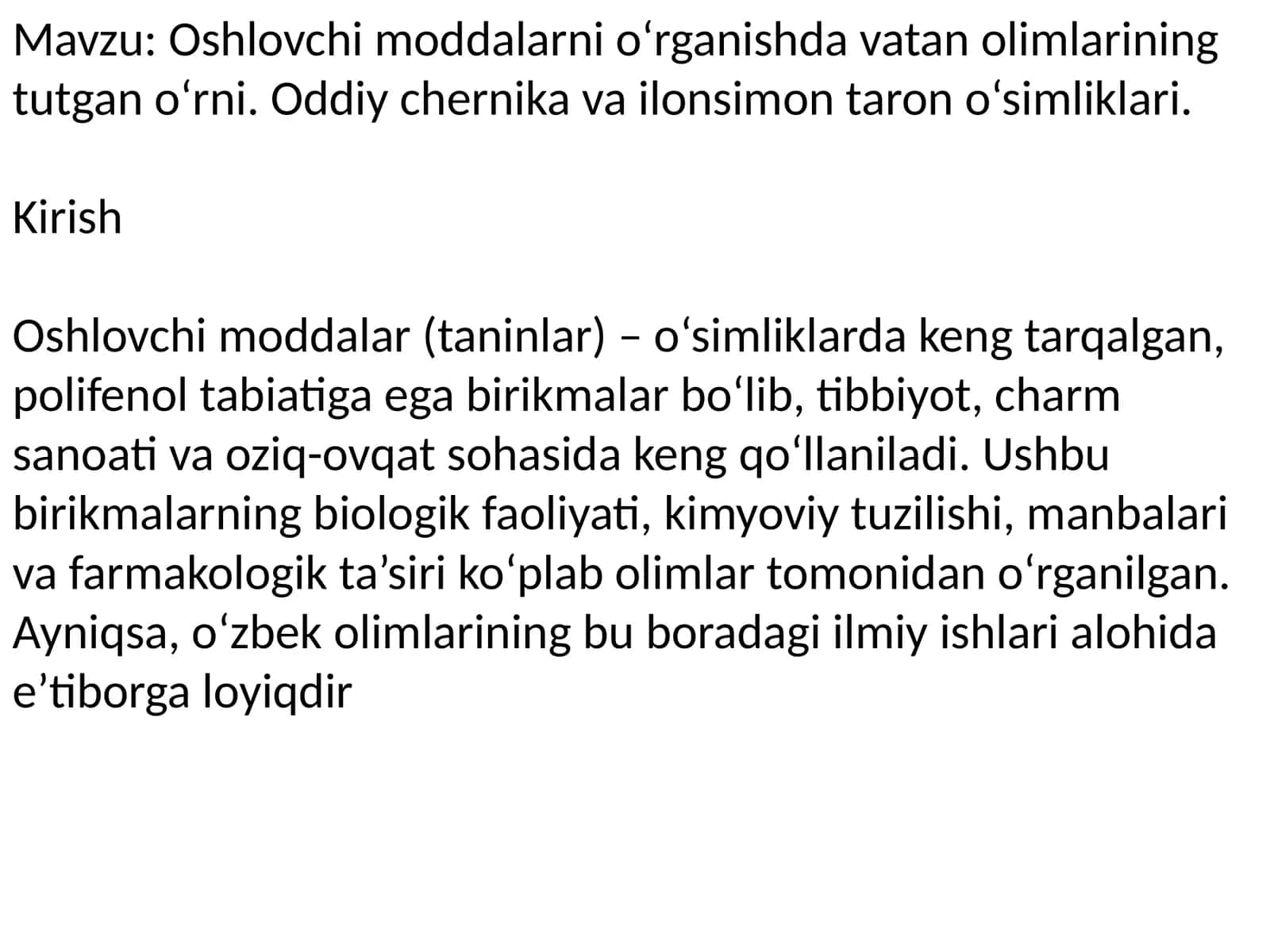 oshlovchi moddalarni o'rganishda olimlarning o'rni. oddiy chernika va ilonsimon toron 1
