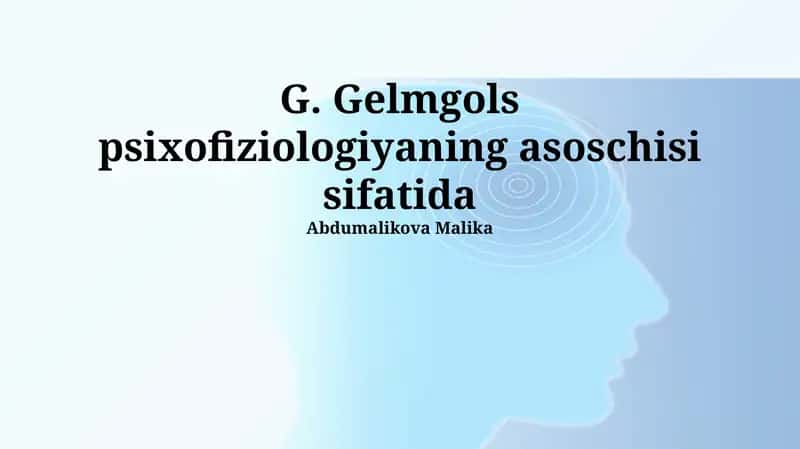 G. Gelmgolsning psixofiziologiya faniga ta'siri 1