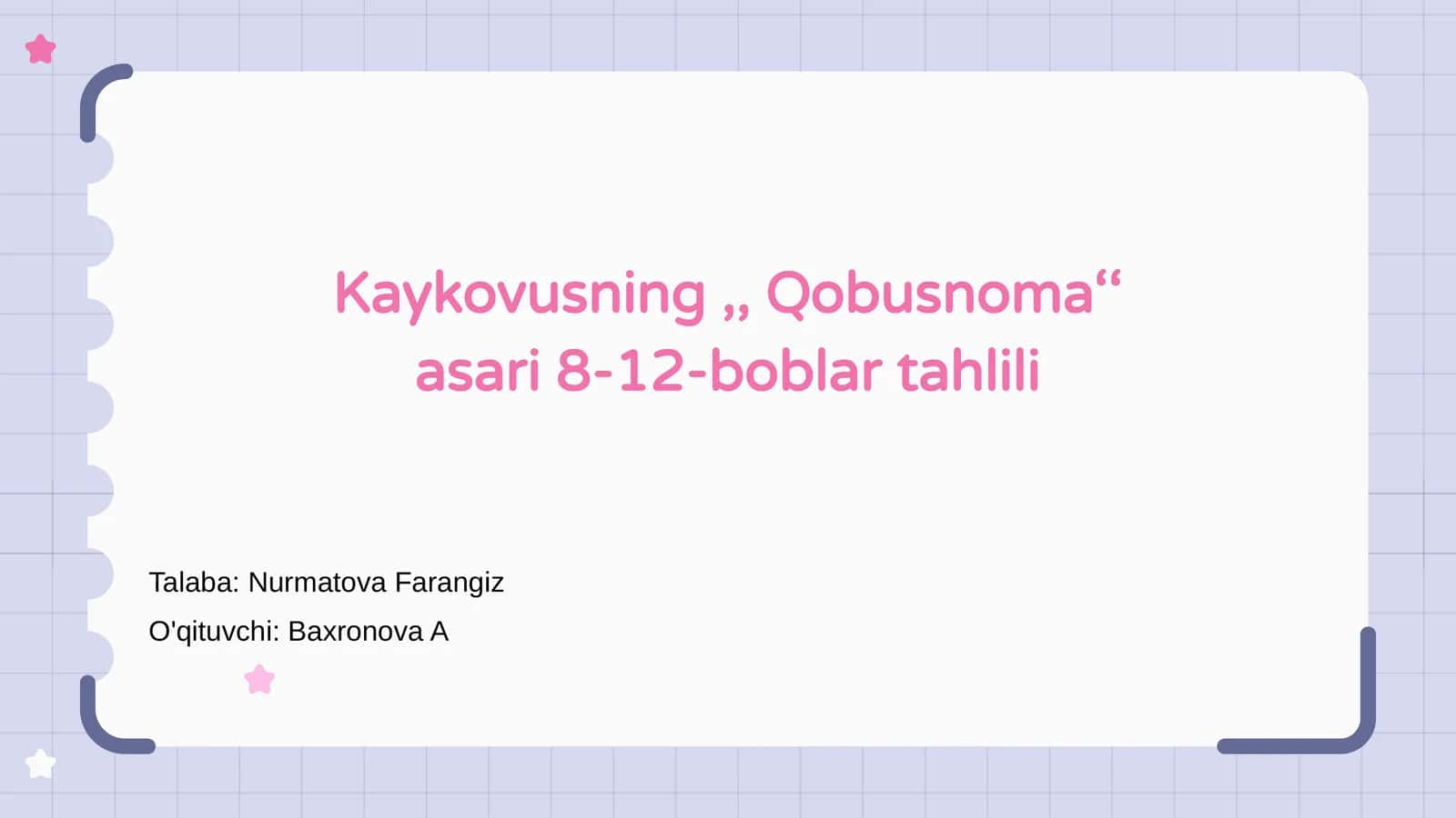 Kaykovusning,, Qobusnoma‘‘ asari 8-12-boblar tahlili 1