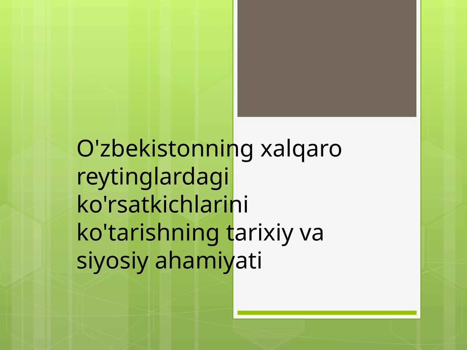 O'zbekistonning xalqaro reytinglardagi ko'rsatkichlarining ko'tarishning tarixiy va siyosiyahamiyati 1