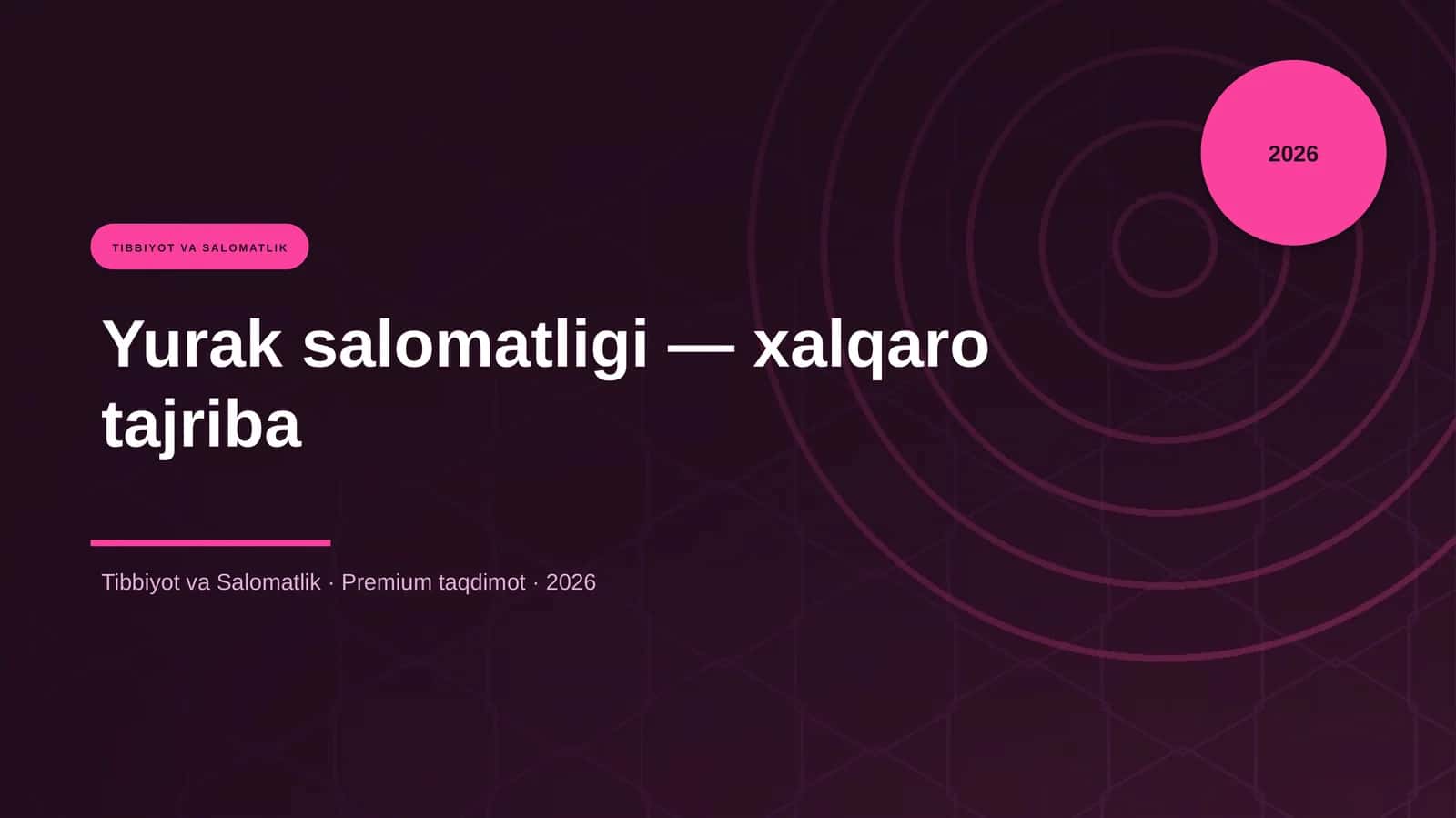 Yurak salomatligi - xalqaro tajriba 1