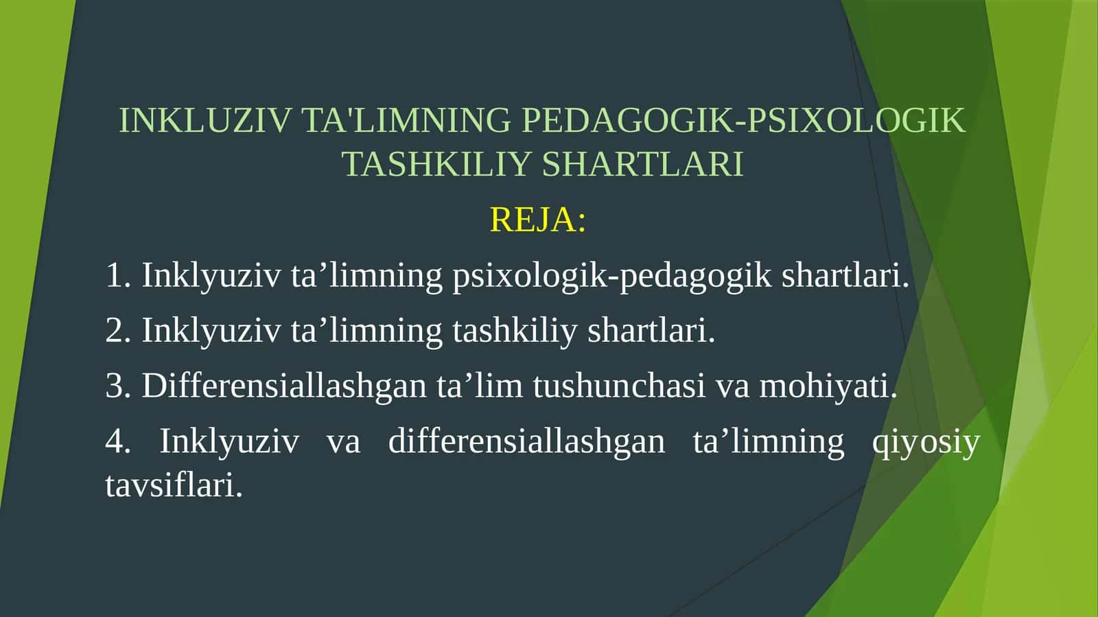 INKLUZIV TA'LIMNING PEDAGOGIK-PSIXOLOGIK TASHKILIY SHARTLARI 1