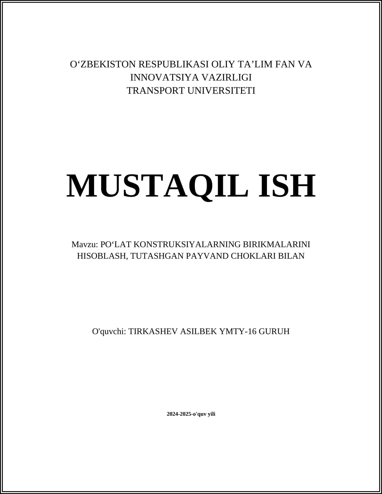 POʻLAT KONSTRUKSIYALARNING BIRIKMALARINI HISOBLASH, TUTASHGAN PAYVAND CHOKLARI BILAN 1