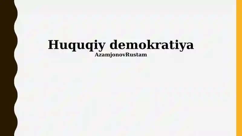 Huquqiy demokratiya 1