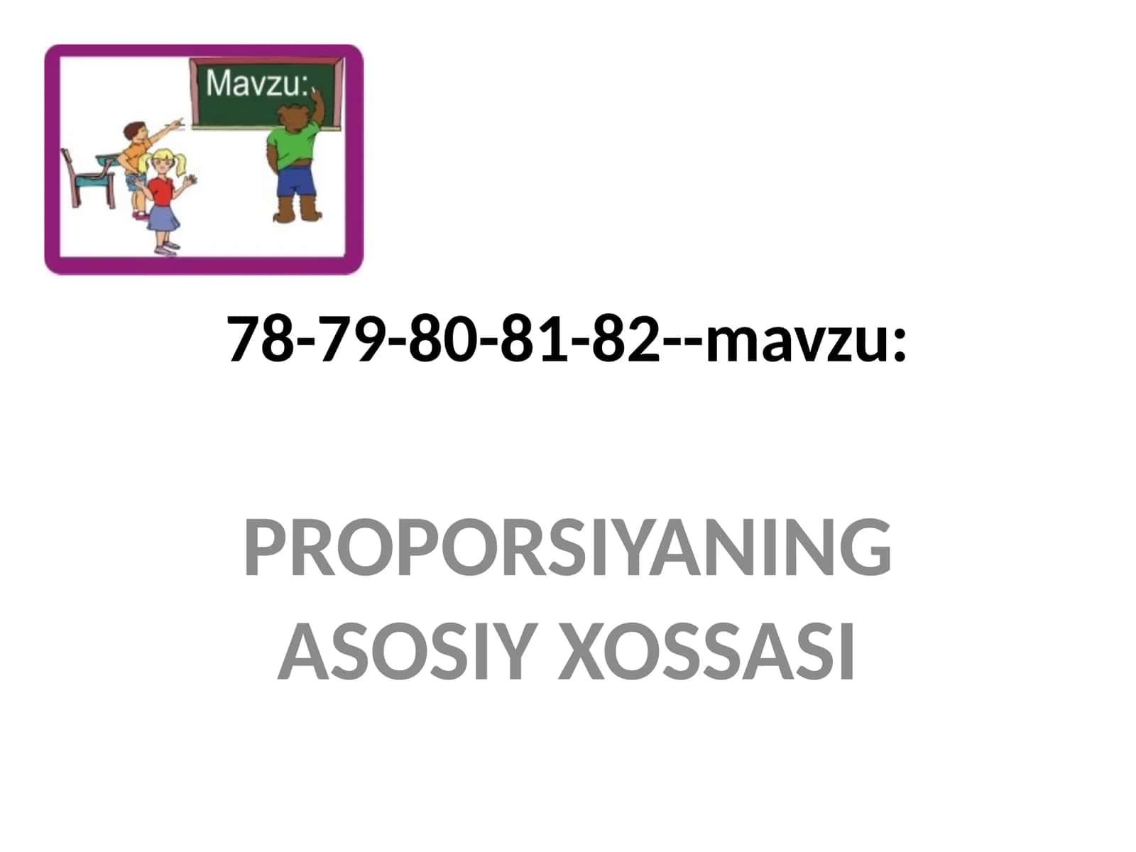 Proporsiyaning asosiy xossasi 1