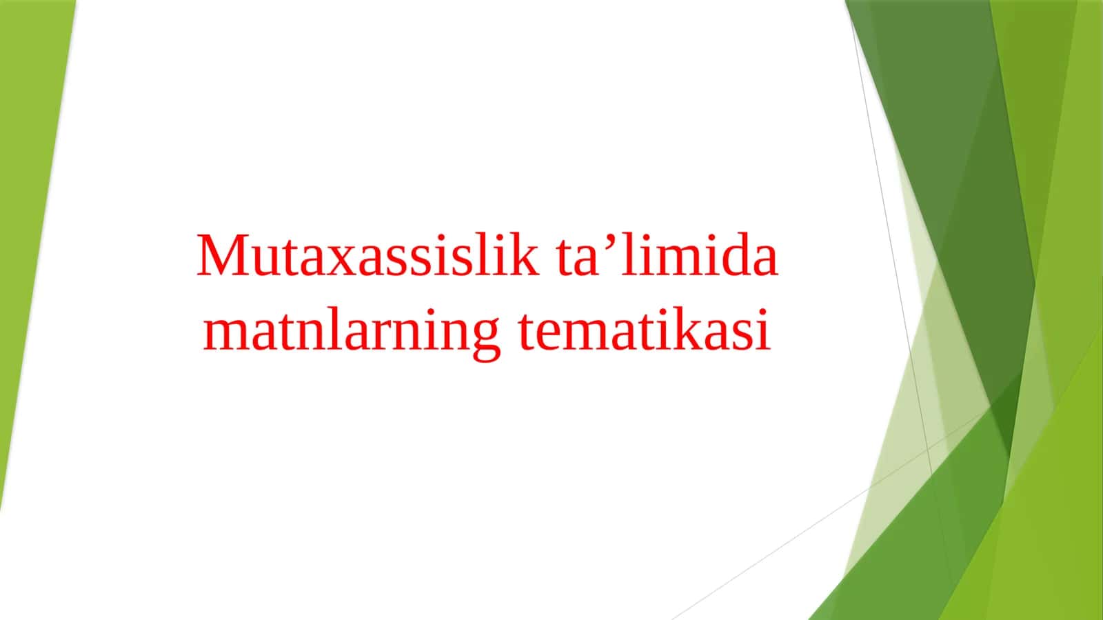 Mutaxassislik ta’limida matnlarning tematikasi 1