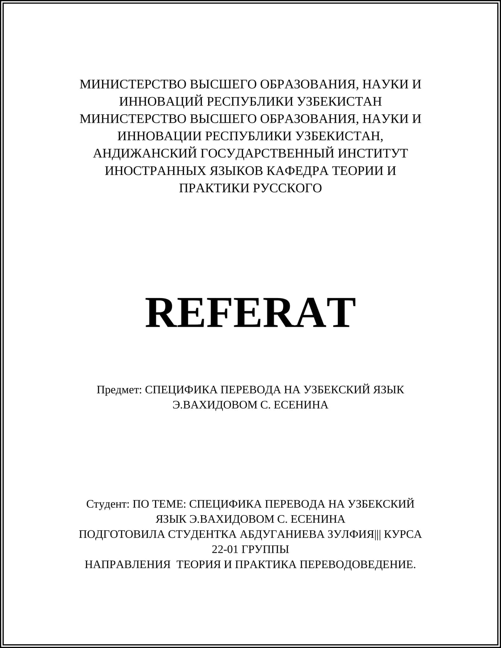REFERAT Предмет: СПЕЦИФИКА ПЕРЕВОДА НА УЗБЕКСКИЙ ЯЗЫК Э.ВАХИДОВОМ С. ЕСЕНИНА 1