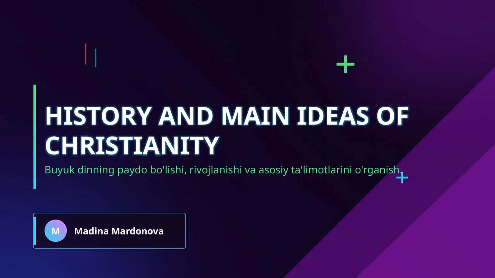 History and main ideas of Christianity 1