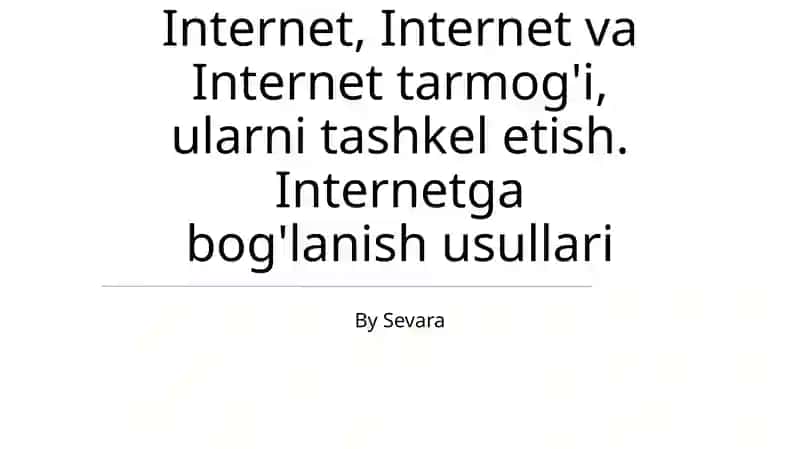Internetga Bog'lanish Usullari