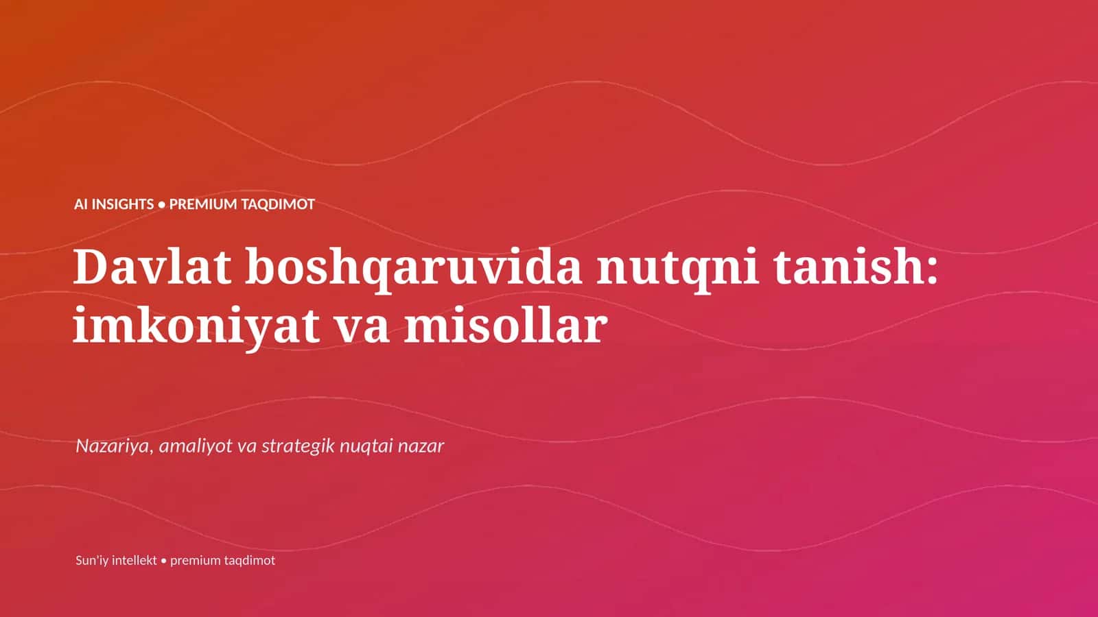 AI INSIGHTS • PREMIUM TAQDIMOT 1
