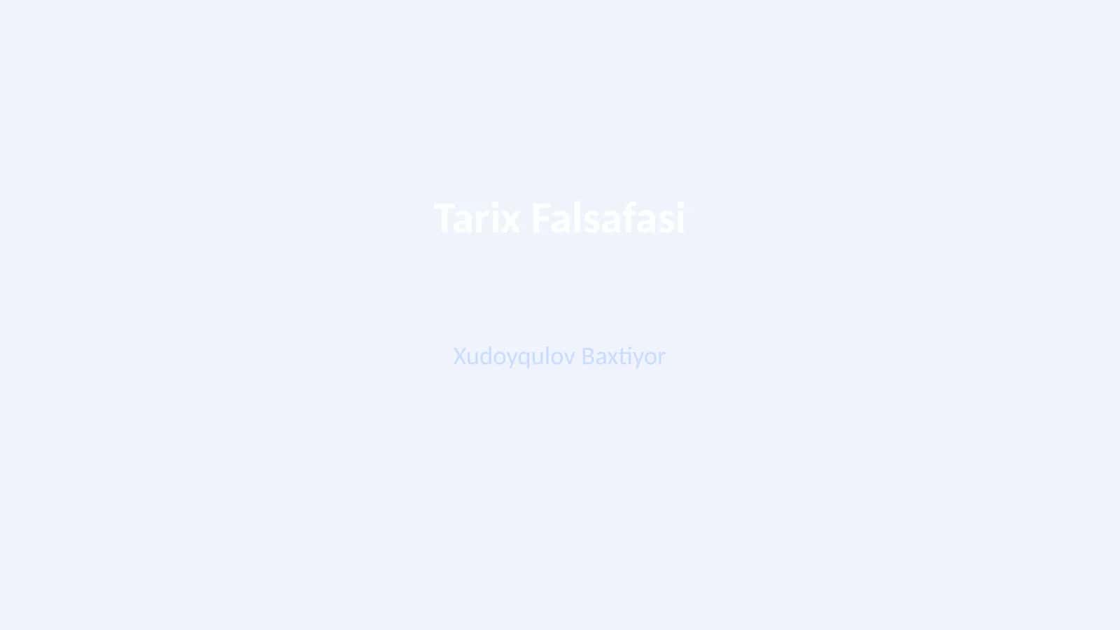 Tarix Falsafasi 1