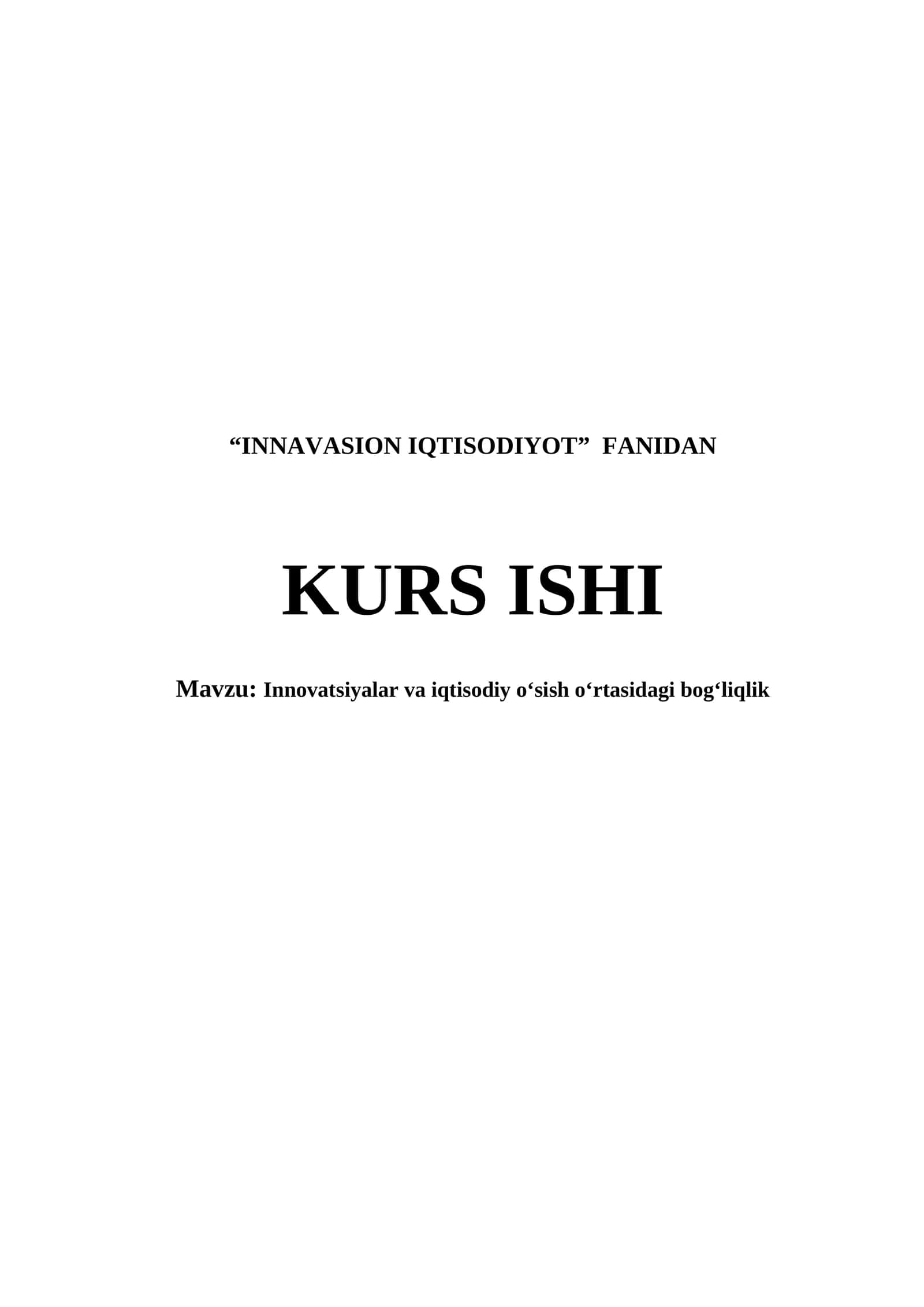 Innovatsiyalar va iqtisodiy o‘sish o‘rtasidagi bog‘liqlik 1