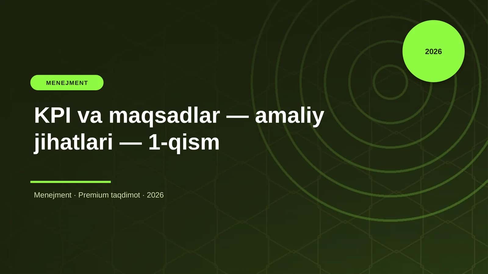 KPI va maqsadlar — amaliy jihatlari — 1-qism 1