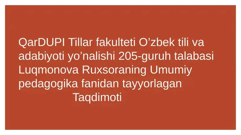 Umumiy pedagogika fanidan tayyorlaganTaqdimoti 1