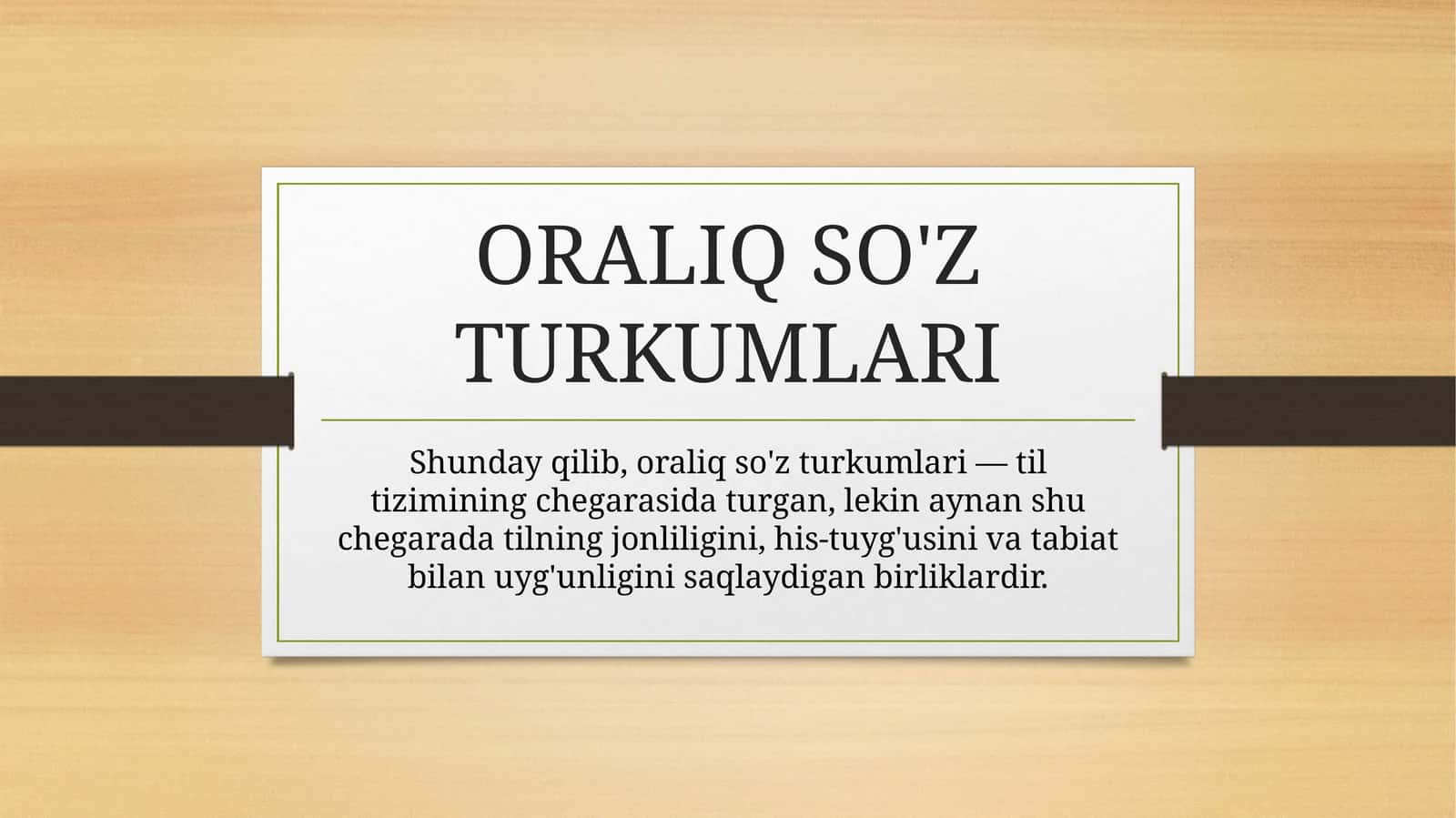 ORALIQ SO'Z TURKUMLARI 1
