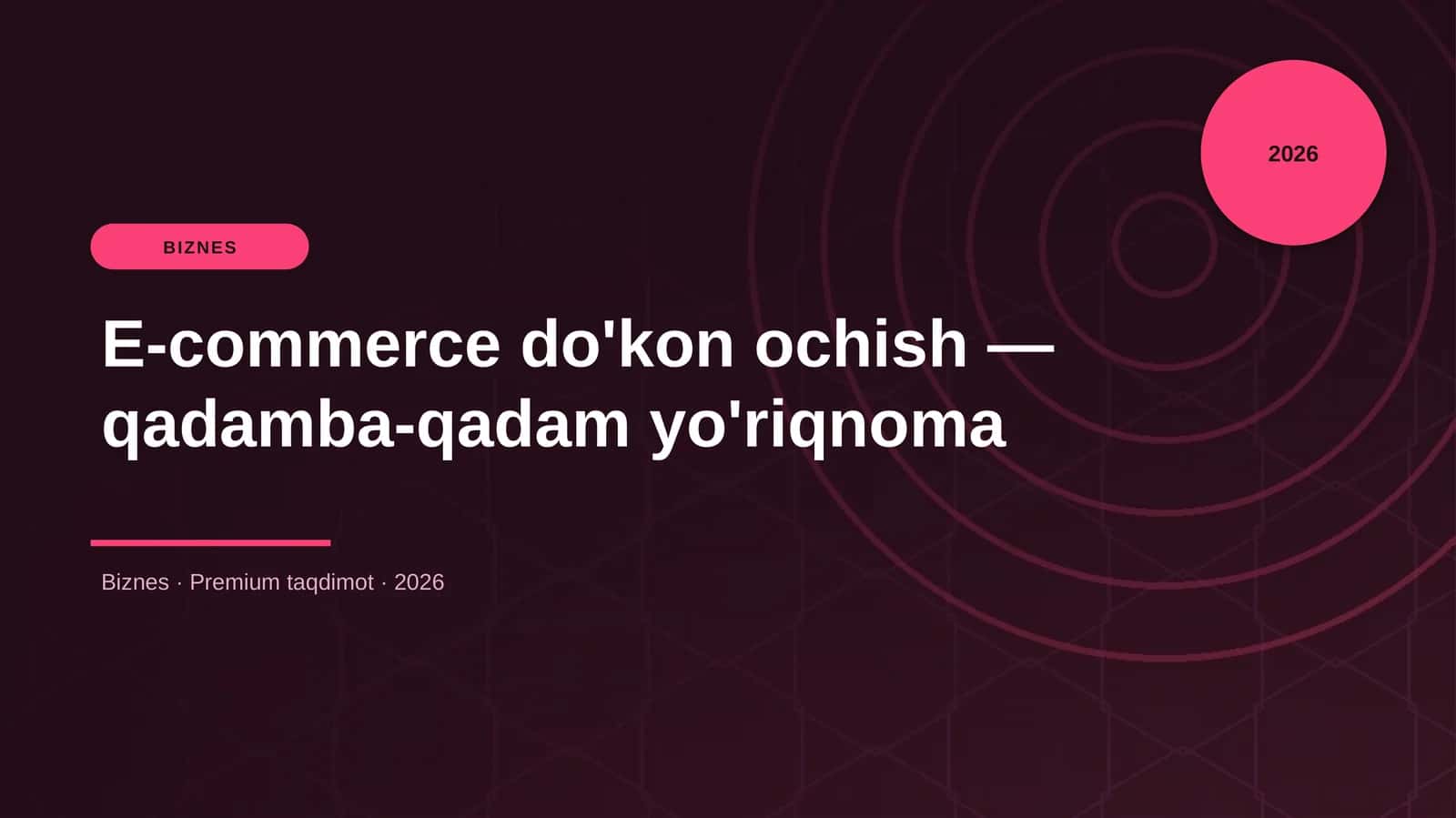 E-commerce do'kon ochish — qadamba-qadam yo'riqnoma 1