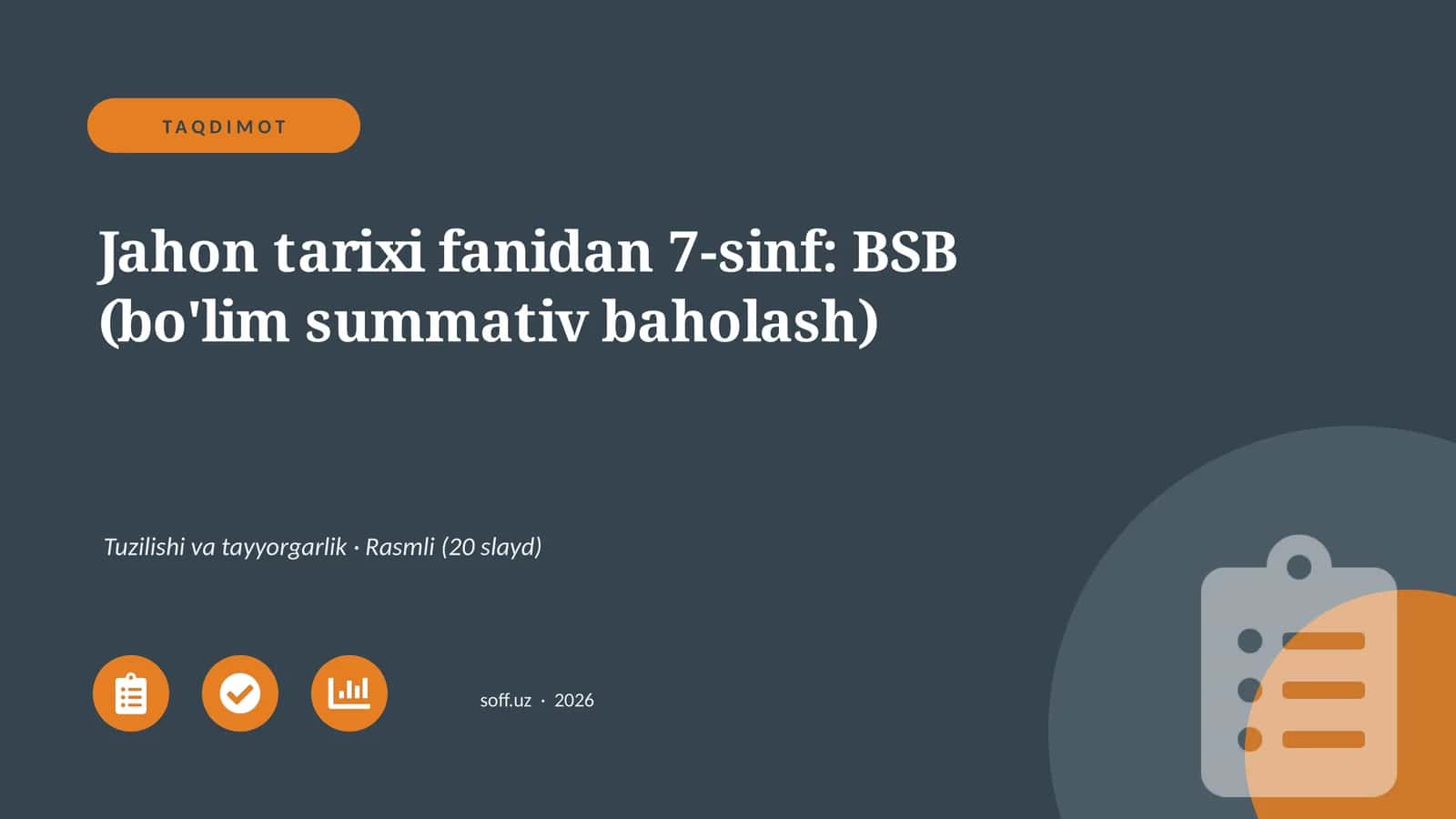 Jahon tarixi fanidan 7-sinf: BSB (bo'lim summativ baholash) 1