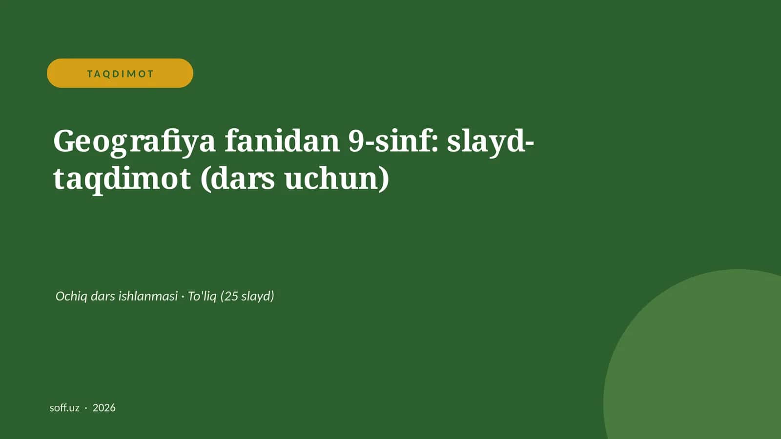 Geografiya fanidan 9-sinf: slayd-taqdimot (dars uchun) 1