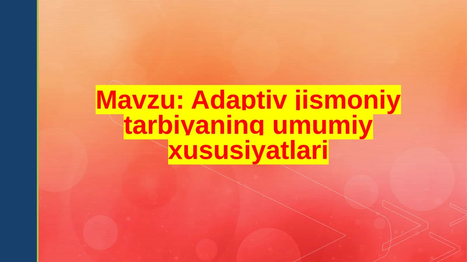 Adaptiv jismoniy tarbiya 1