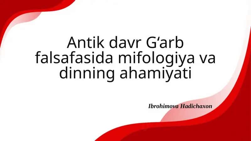 Antik davr G'arb falsafasida mifologiya va dinning ahamiyati 1