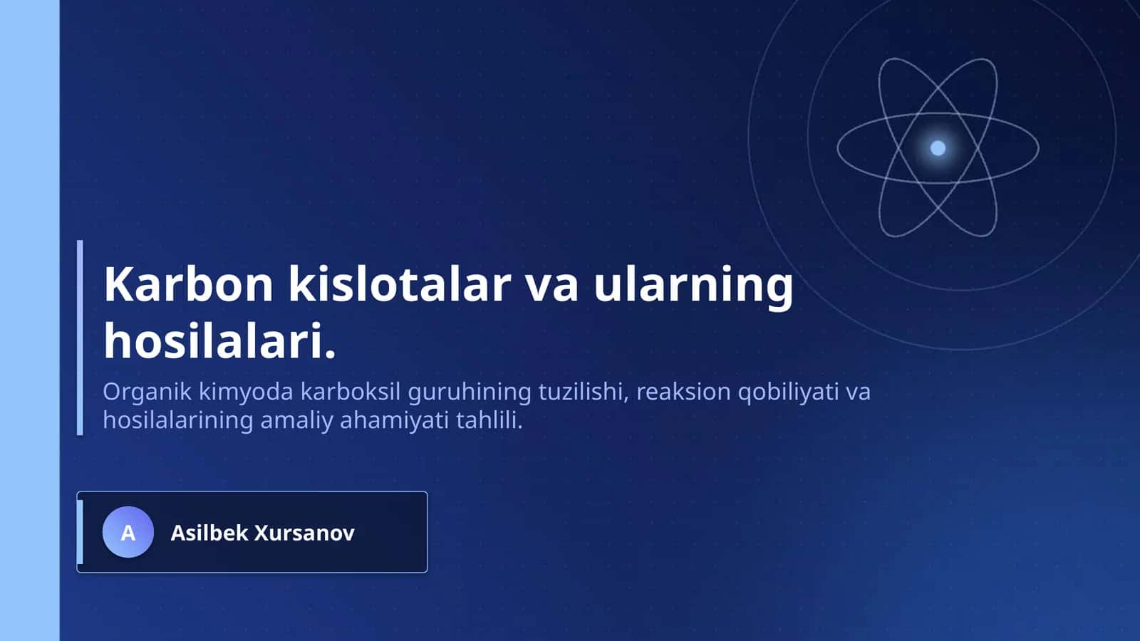 Karbon kislotalar va ularning hosilalari. 1