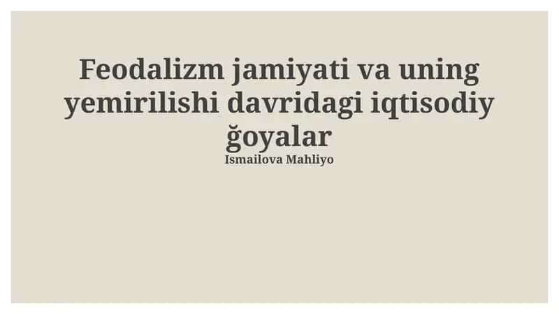 Feodalizmning iqtisodiy asoslari