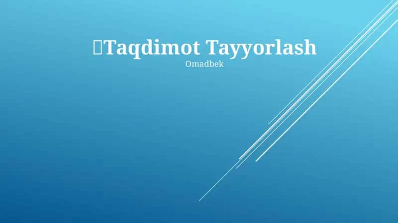 Taqdimot Tayyorlash 1