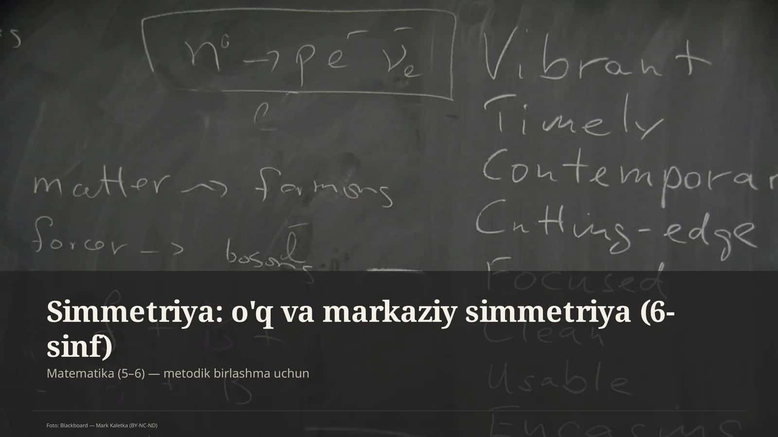 Simmetriya: o'q va markaziy simmetriya (6-sinf) 1