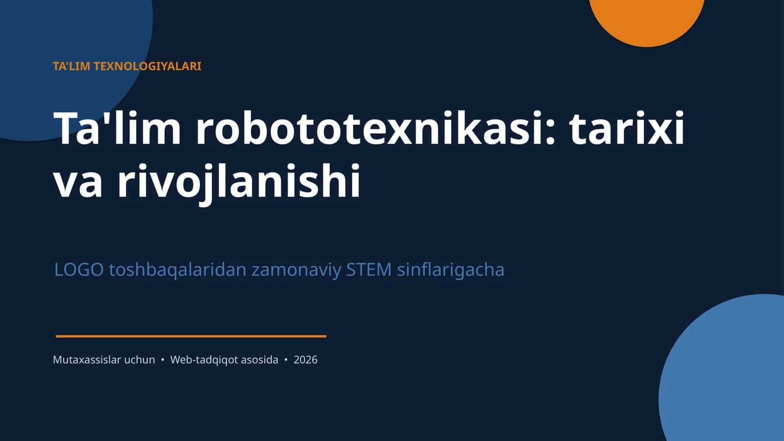 Ta'lim robototexnikasi: tarixi va rivojlanishi 1