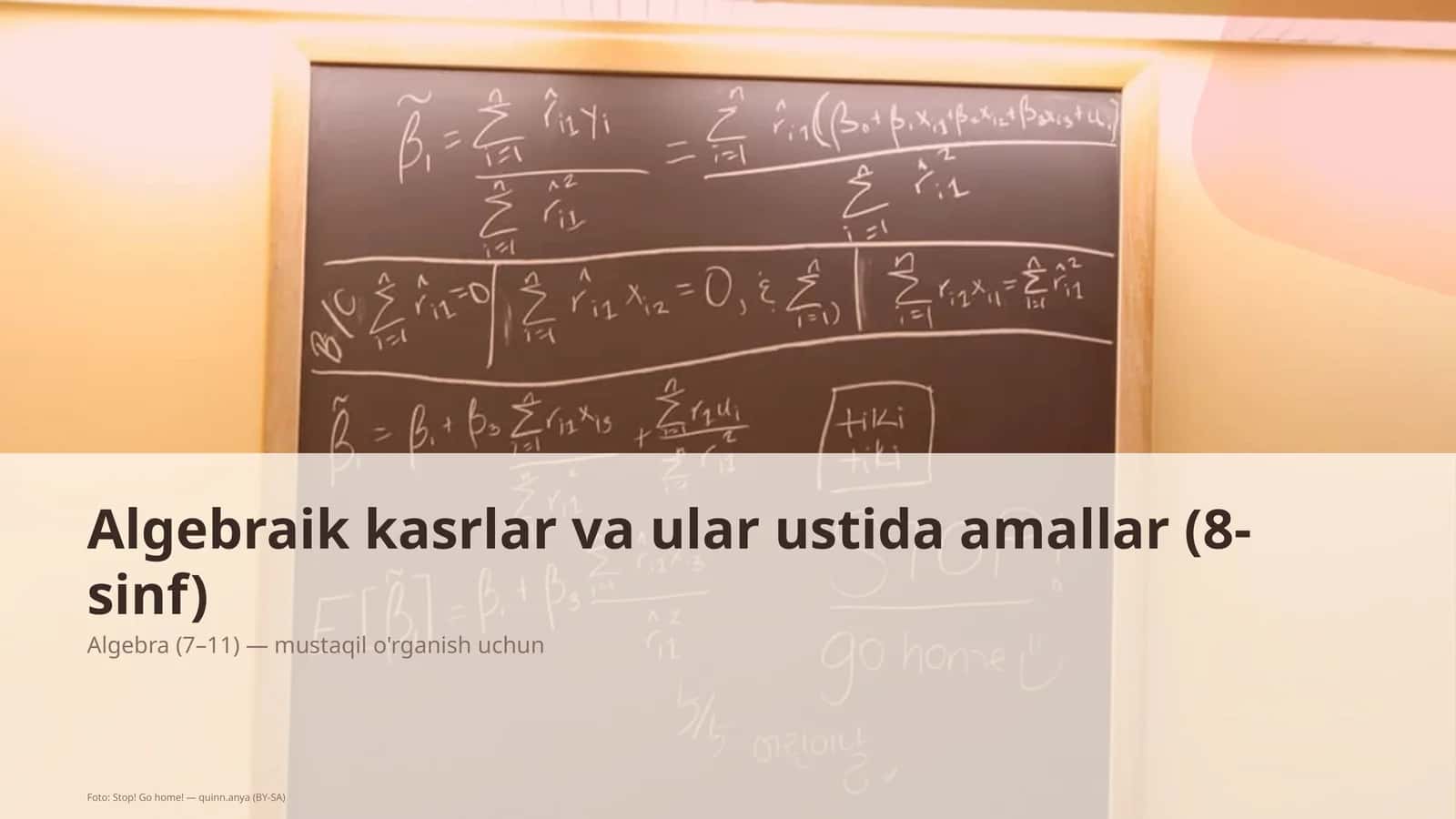 Algebraik kasrlar va ular ustida amallar (8-sinf) 1