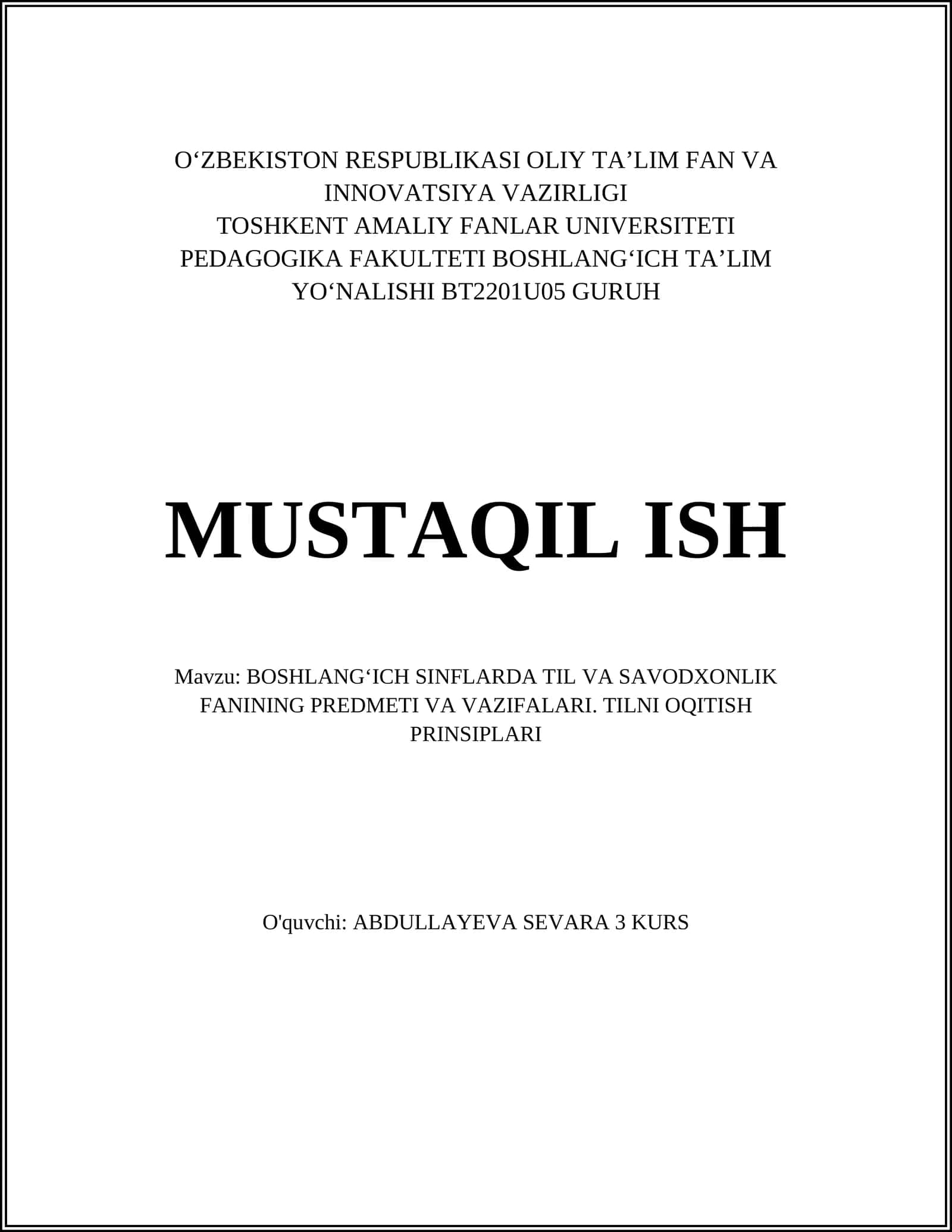 BOSHLANGʻICH SINFLARDA TIL VA SAVODXONLIK FANINING PREDMETI VA VAZIFALARI. TILNI OQITISH PRINSIPLARI 1