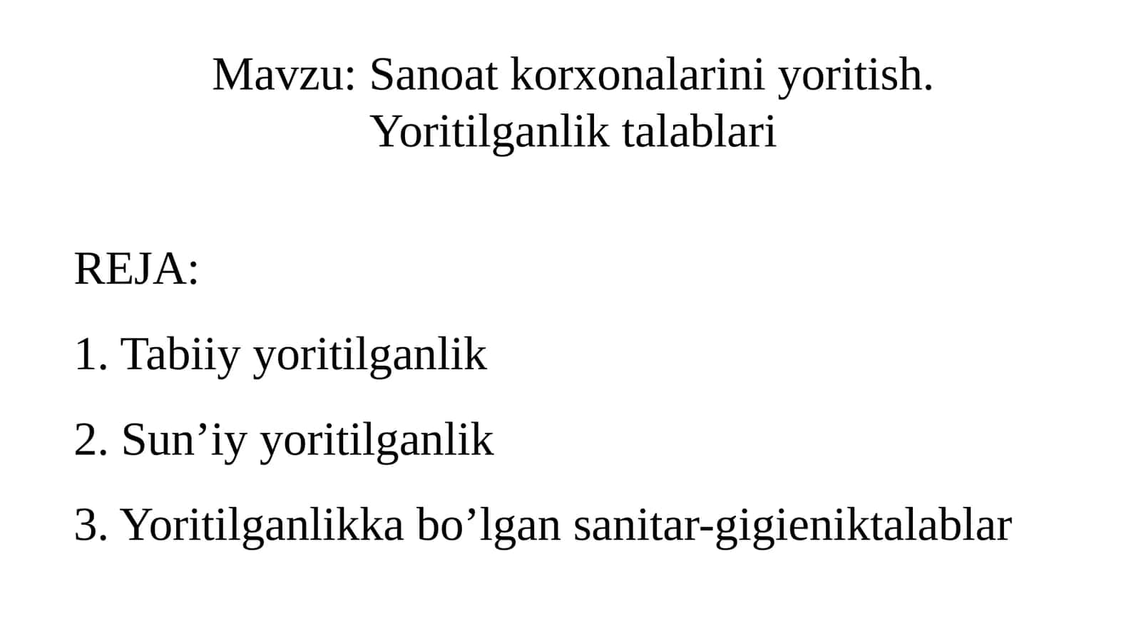 Sanoat korxonalarini yoritish. Yoritilganlik talablari 1