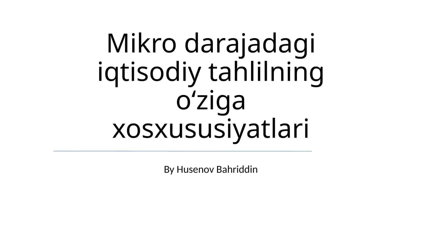 Mikro darajadagi iqtisodiy tahlilning o‘ziga xosxusiyatlari 1