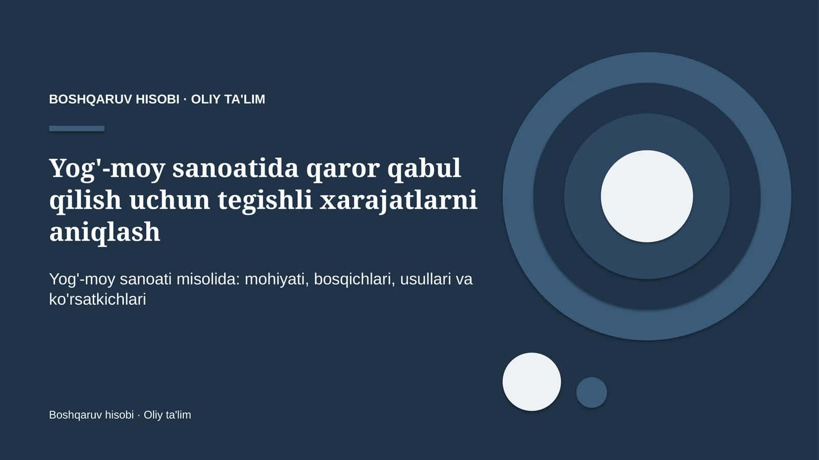yog' moy sanoatida qaror qabul qilish uchun tegishli xarajatlarni aniqlash 4056 1
