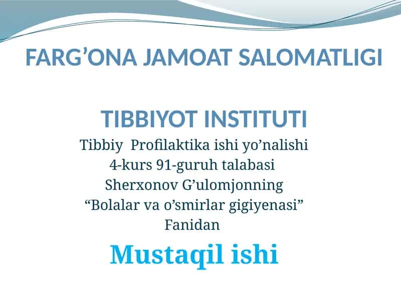 Bolalar va o'smirlar gigiyenasi 1