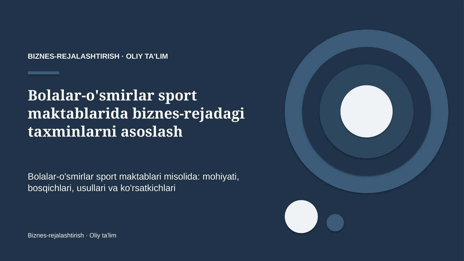 Bolalar-o'smirlar sport maktablarida biznes-rejadagi taxminlarni asoslash 1