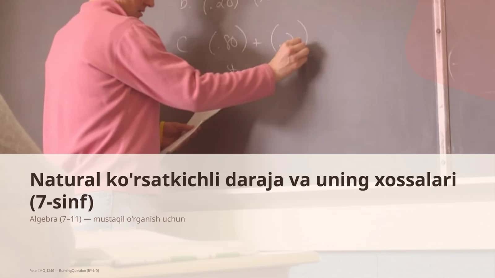 Natural ko'rsatkichli daraja va uning xossalari (7-sinf) 1