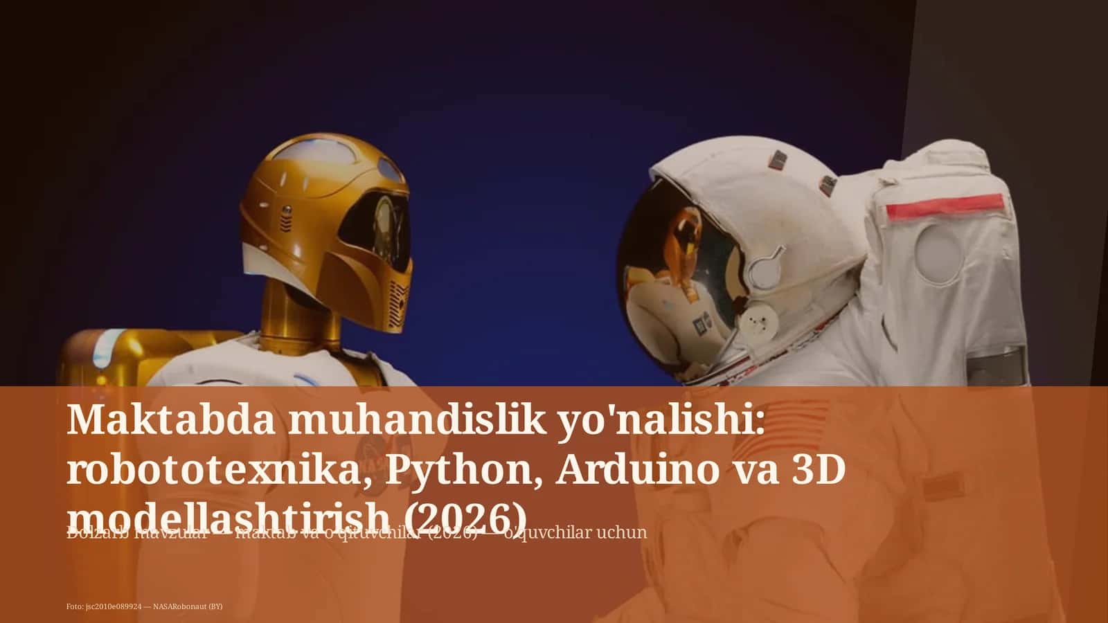 Maktabda muhandislik yo'nalishi: robototexnika, Python, Arduino va 3D modellashtirish 1