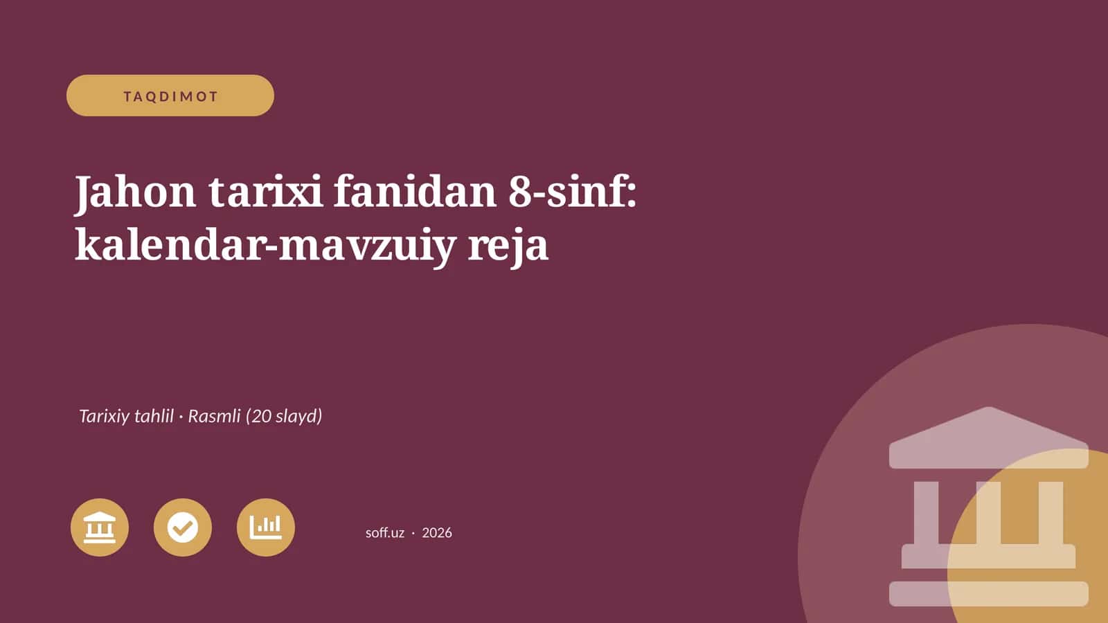 Jahon tarixi fanidan 8-sinf: kalendar-mavzuiy reja 1