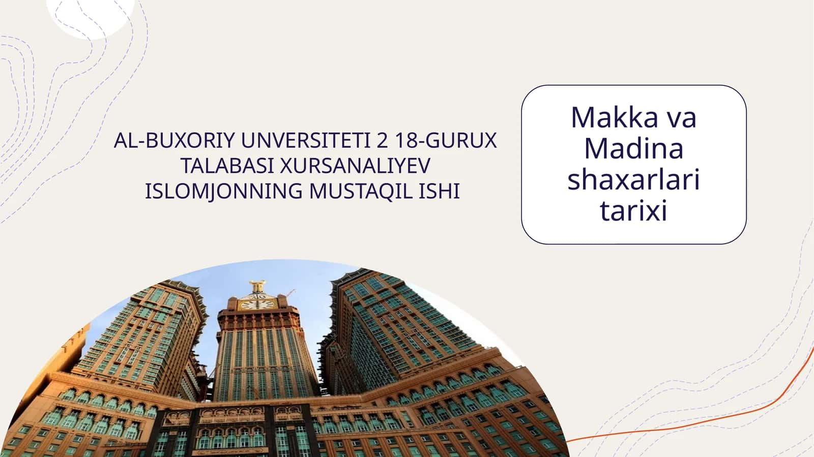 AL-BUXORIY UNVERSITETI 2 18-GURUX TALABASI XURSANALIYEV ISLOMJONNING MUSTAQIL ISHI 1