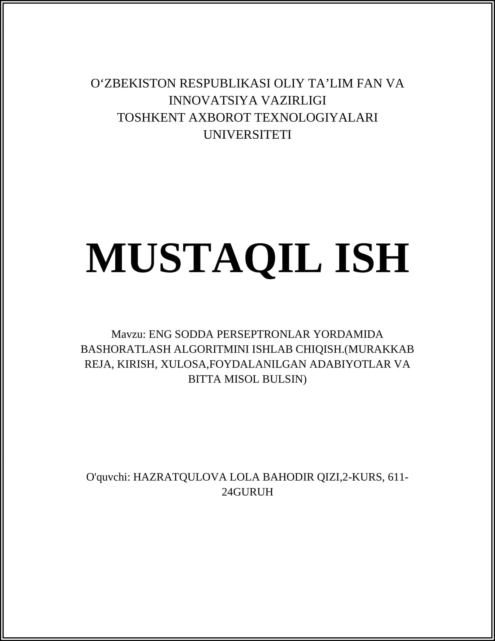 ENG SODDA PERSEPTRONLAR YORDAMIDA BASHORATLASH ALGORITMINI ISHLAB CHIQISH 1