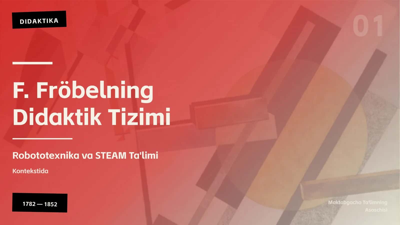 F. Fröbelning Didaktik Tizimi 1