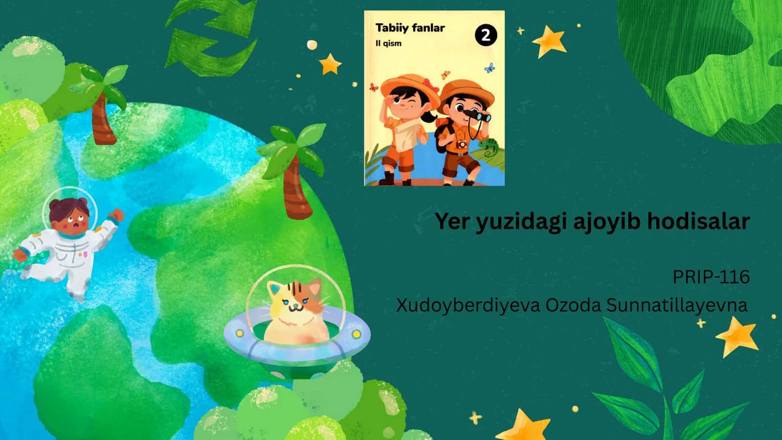Yer yuzidagi ajoyib hodisalar 1