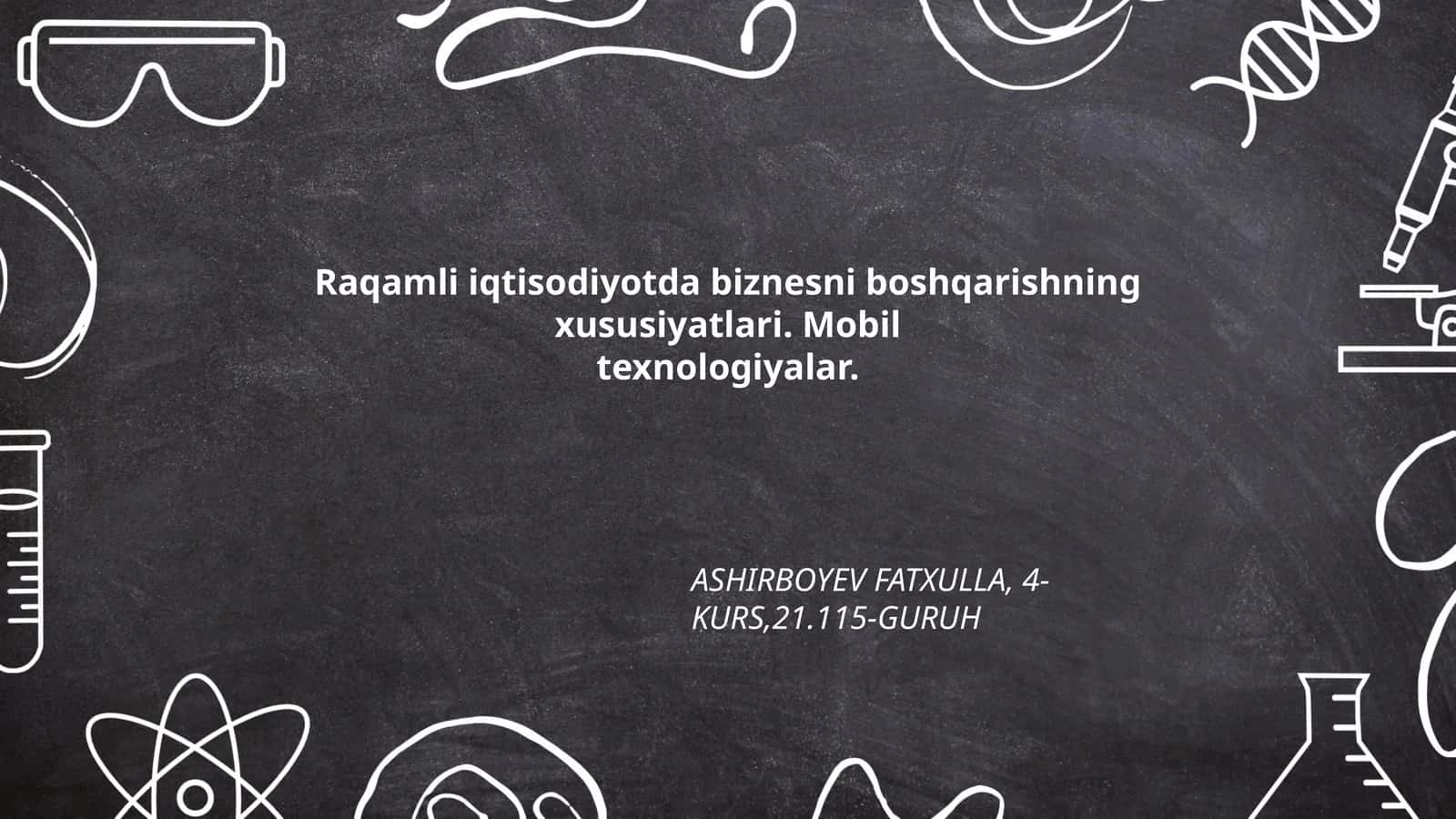 Raqamli iqtisodiyotda biznesni boshqarishning xususiyatlari 1