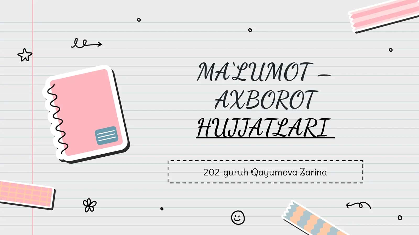 MA‘LUMOT–AXBOROTHUJJATLARI 1