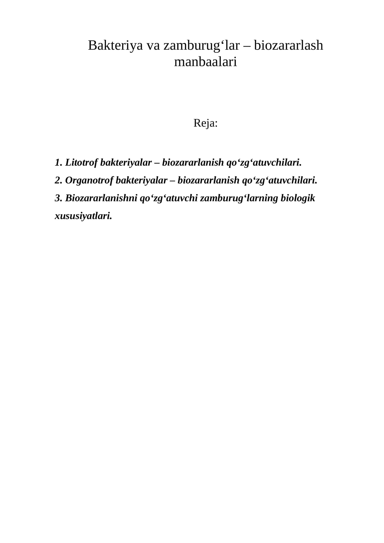 Bakteriya va zamburug‘lar - biozararlash manbaalari 1