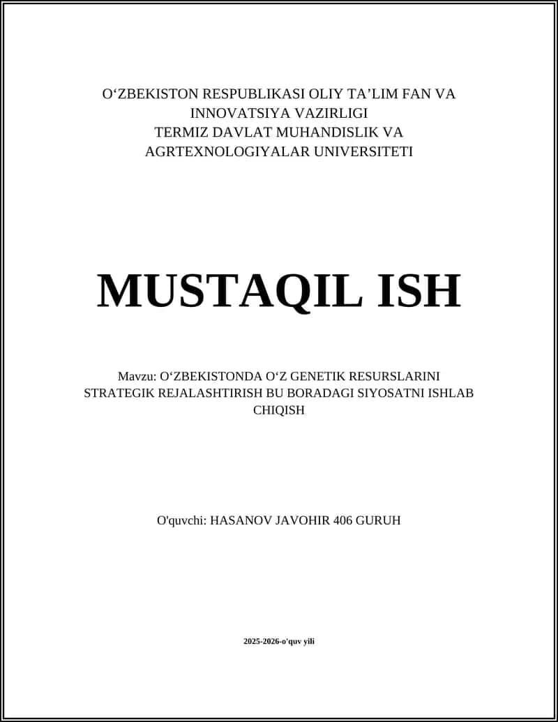 O'ZBEKISTONDA O'Z GENETIK RESURSLARINI STRATEGIK REJALASHTIRISH BU BORADAGI SIYOSATNI ISHLAB CHIQISH 1